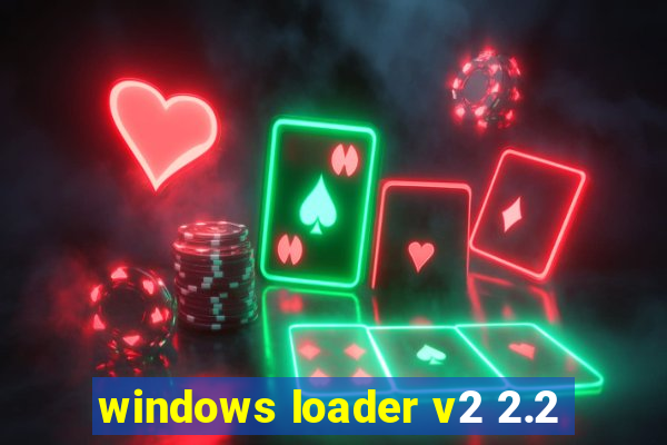 windows loader v2 2.2